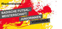 Vorrunde Badische Futsal-Meisterschaften der Juniorinnen. Grafik: bfv